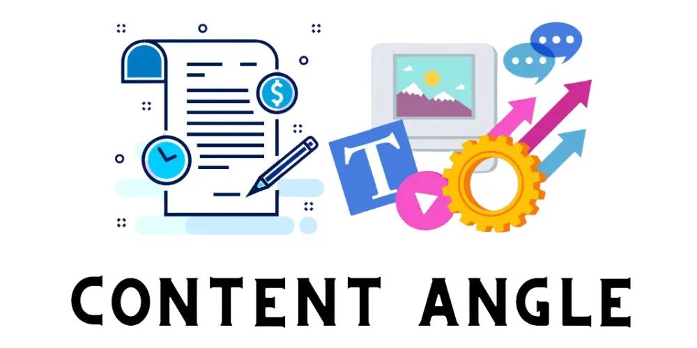 Góc nhìn nội dung (Content Angle) là gì và vai trò thiết yếu trong chiến lược truyền thông?