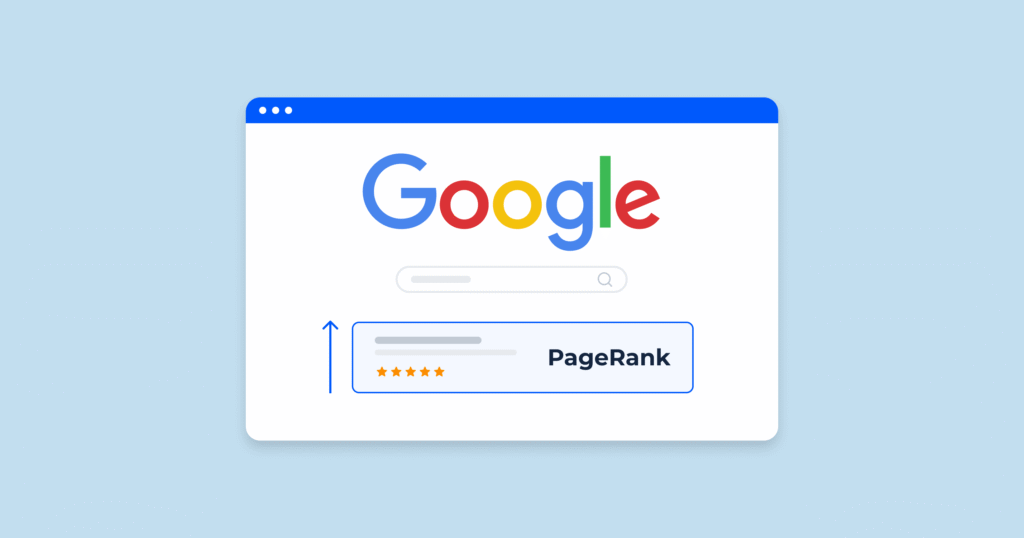 Hiểu rõ về Google PageRank: Từ khái niệm đến ứng dụng trong SEO hiện đại