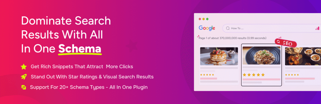 All in One Schema Rich Snippets: Giải pháp tinh gọn cho người mới