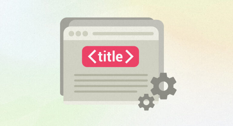 Các sai lầm tai hại cần loại bỏ khi làm SEO Title