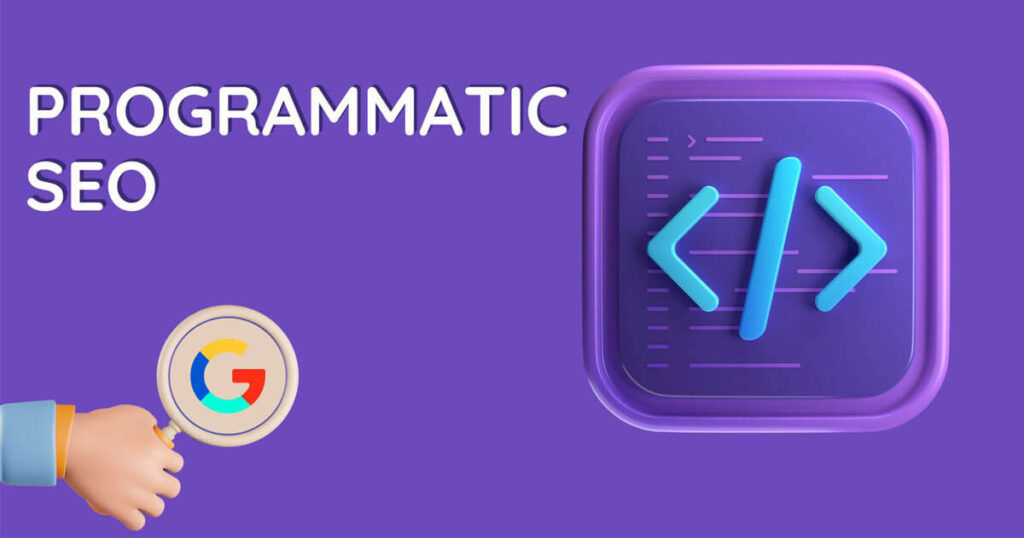 Thấu hiểu Programmatic SEO: Cách vận hành cỗ máy tăng trưởng traffic tự động