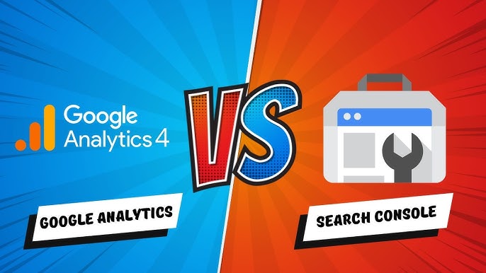 So sánh chuyên sâu: Google Search Console và Google Analytics