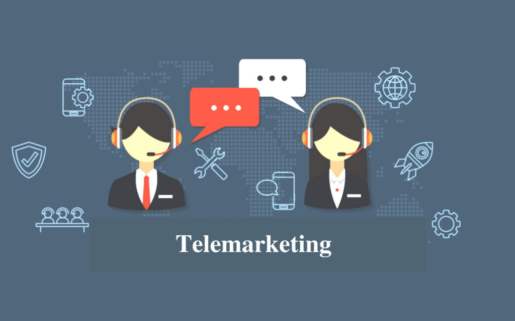 Telemarketing (Tiếp thị qua điện thoại)