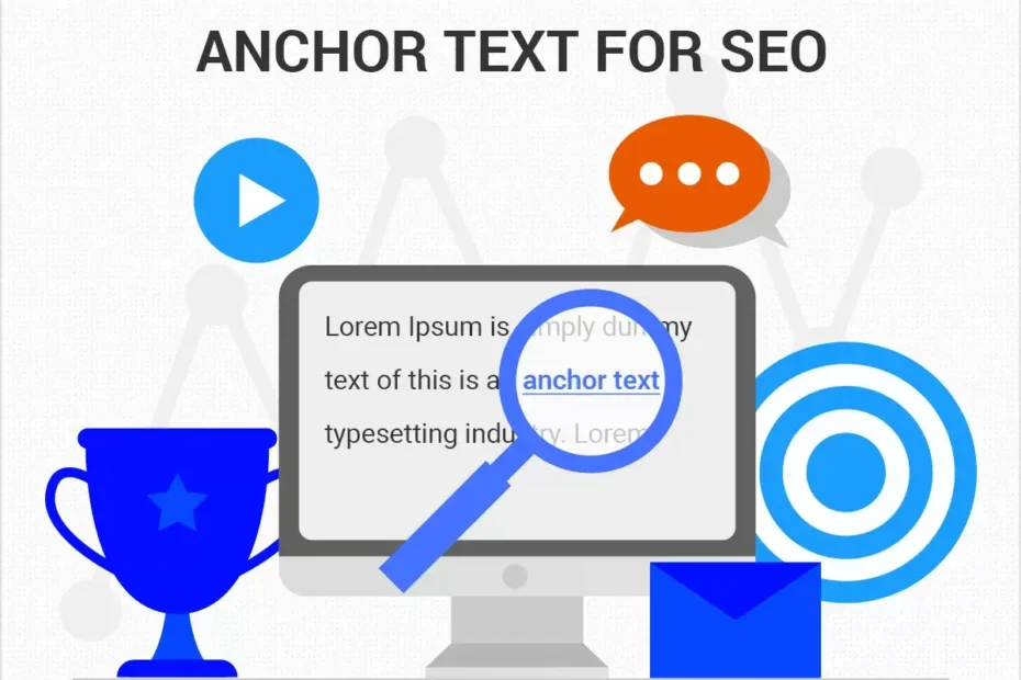 Vai trò cốt lõi của Anchor Text đối với Website